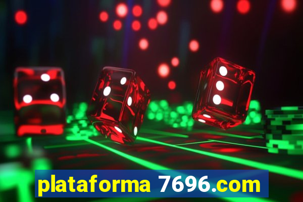 plataforma 7696.com